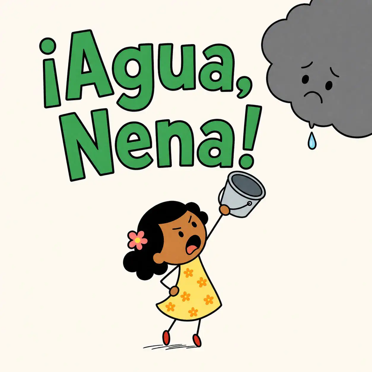 ¡Agua, Nena!