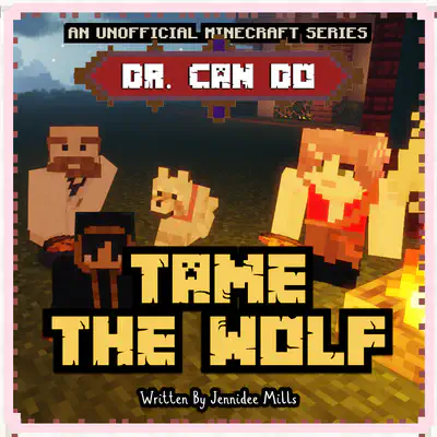 Minecraft Decodable Reader with 3+ Syllables | Tame the Wolf