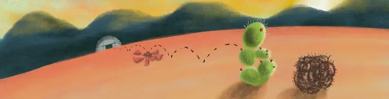 Cactus follows ant trail across orange desert hills at sunset, passing a wilted flower and brown tumbleweed near a greenhouse.